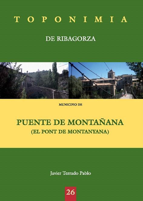 PUENTE DE MONTAÑANA | 9788497432429 | TERRADO PABLO, JAVIER | Llibreria L'Illa - Llibreria Online de Mollet - Comprar llibres online