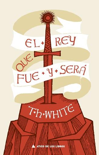 REY QUE FUE Y SERÁ, EL | 9788417743475 | WHITE, T. H. | Llibreria L'Illa - Llibreria Online de Mollet - Comprar llibres online