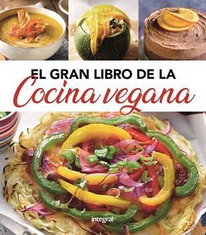 GRAN LIBRO DE LA COCINA VEGANA, EL | 9788491181439 | Llibreria L'Illa - Llibreria Online de Mollet - Comprar llibres online