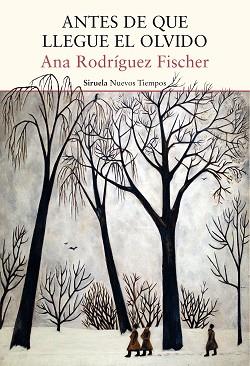 ANTES DE QUE LLEGUE EL OLVIDO | 9788419942210 | RODRÍGUEZ FISHER, ANA | Llibreria L'Illa - Llibreria Online de Mollet - Comprar llibres online