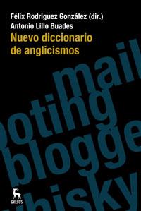 NUEVO DICCIONARIO DE ANGLICISMOS | 9788424936051 | VV.AA. | Llibreria L'Illa - Llibreria Online de Mollet - Comprar llibres online