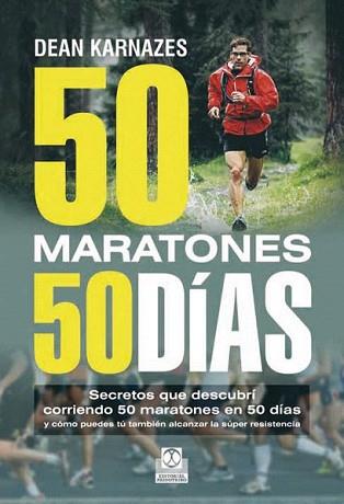 CINCUENTA MARATONES 50 DIAS (COLOR) | 9788499101675 | KARNAZES, DEAN | Llibreria L'Illa - Llibreria Online de Mollet - Comprar llibres online