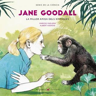 JANE GOODALL | 9788417137052 | MUSLERA, MARCOS | Llibreria L'Illa - Llibreria Online de Mollet - Comprar llibres online