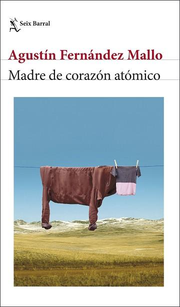 MADRE DE CORAZÓN ATÓMICO | 9788432243608 | FERNÁNDEZ MALLO, AGUSTÍN | Llibreria L'Illa - Llibreria Online de Mollet - Comprar llibres online