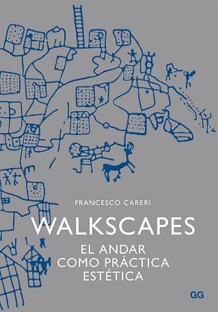 WALKSCAPES | 9788425225987 | CARERI, FRANCESCO | Llibreria L'Illa - Llibreria Online de Mollet - Comprar llibres online