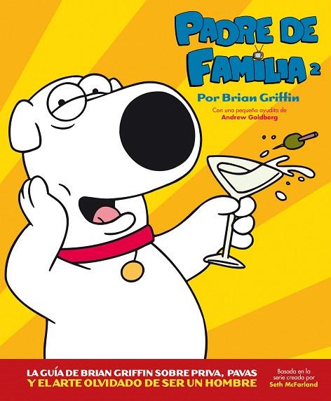 PADRE DE FAMILIA 2 | 9788496815827 | GRIFFIN, BRIAN | Llibreria L'Illa - Llibreria Online de Mollet - Comprar llibres online