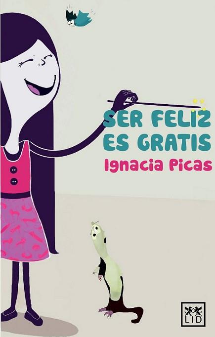 SER FELIZ ES GRATIS | 9788483567753 | PICAS, IGNACIA | Llibreria L'Illa - Llibreria Online de Mollet - Comprar llibres online