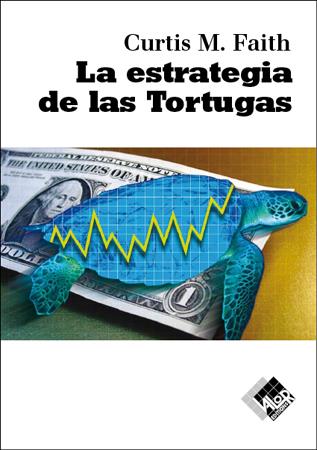 ESTRATEGIA DE LAS TORTUGAS, LA | 9788493622657 | FAITH, CURTIS M. | Llibreria L'Illa - Llibreria Online de Mollet - Comprar llibres online