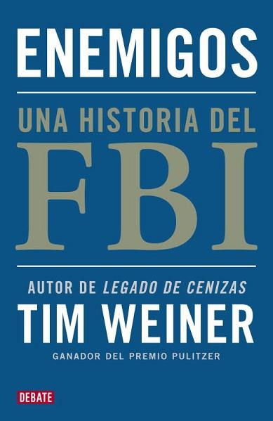 ENEMIGOS | 9788499921495 | WEINER, TIM | Llibreria L'Illa - Llibreria Online de Mollet - Comprar llibres online