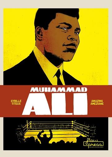 MUHAMMAD ALI | 9788494864407 | TITEUX DE LA CROIX, SYBILLE/AMÈZIANE, AMAZING | Llibreria L'Illa - Llibreria Online de Mollet - Comprar llibres online