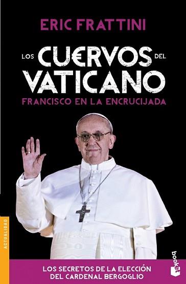 CUERVOS DEL VATICANO, LOS | 9788467040616 | FRATTINI, ERIC | Llibreria L'Illa - Llibreria Online de Mollet - Comprar llibres online