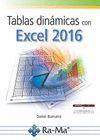 TABLAS DINÁMICAS CON EXCEL 2016 | 9788499646879 | BURRUECO, DANIEL | Llibreria L'Illa - Llibreria Online de Mollet - Comprar llibres online