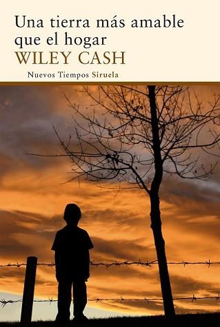 TIERRA MÁS AMABLE QUE EL HOGAR, UNA | 9788415937500 | CASH, WILEY | Llibreria L'Illa - Llibreria Online de Mollet - Comprar llibres online