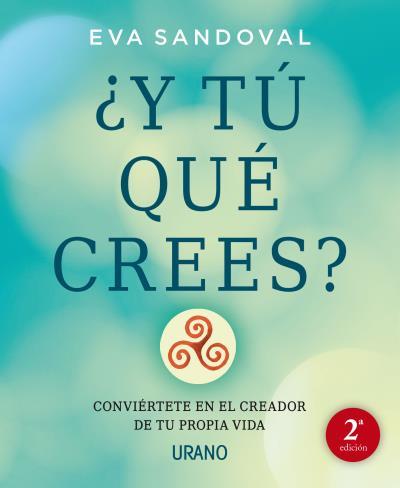 Y TÚ QUÉ CREES? | 9788479539016 | SANDOVAL, EVA | Llibreria L'Illa - Llibreria Online de Mollet - Comprar llibres online