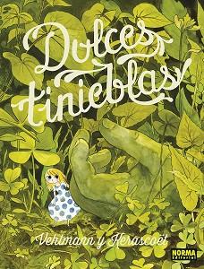 DULCES TINIEBLAS | 9788467971712 | KERASCOET/VEHLMANN | Llibreria L'Illa - Llibreria Online de Mollet - Comprar llibres online