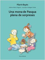 MONA DE PASQUA PLENA DE SORPRESES, UNA | 9788497664660 | PILARÍN BAYÉS/ADELINA PALACÍN/ASSUMPTA VERDAGUER I DODAS | Llibreria L'Illa - Llibreria Online de Mollet - Comprar llibres online