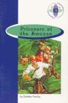 PRISIONERS OF THE AMAZON 2ºNB | 9789963475175 | BURLINGTON 2 BACHILLERATO/ BARCLAY,CHRISTINE | Llibreria L'Illa - Llibreria Online de Mollet - Comprar llibres online