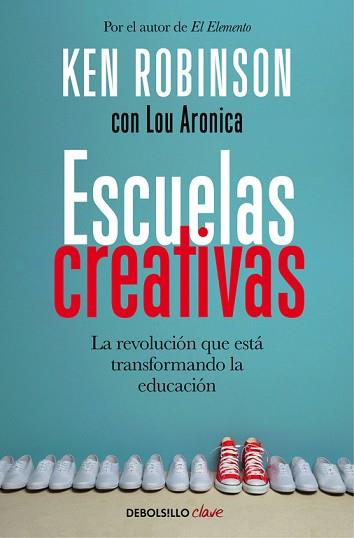 ESCUELAS CREATIVAS | 9788466335041 | ROBINSON, SIR KEN | Llibreria L'Illa - Llibreria Online de Mollet - Comprar llibres online