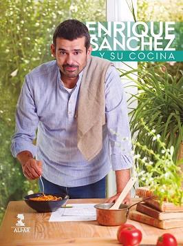 ENRIQUE SÁNCHEZ Y SU COCINA | 9788478988730 | SÁNCHEZ GUTIÉRREZ, ENRIQUE | Llibreria L'Illa - Llibreria Online de Mollet - Comprar llibres online