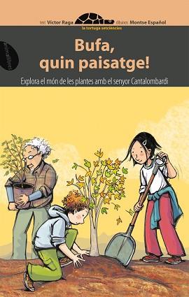 BUFA QUIN PAISATGE! | 9788496726635 | RAGA, VICTOR / MONTSE ESPAÑOL | Llibreria L'Illa - Llibreria Online de Mollet - Comprar llibres online