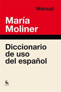 DICCIONARIO DE USO DE ESPAÑOL | 9788424936372 | MOLINER RUIZ , MARIA | Llibreria L'Illa - Llibreria Online de Mollet - Comprar llibres online