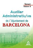 TEMARI VOLUM II AUX ADMINISTRATIU/VA AJUNT DE BARCELONA | 9788467661569 | MAD | Llibreria L'Illa - Llibreria Online de Mollet - Comprar llibres online