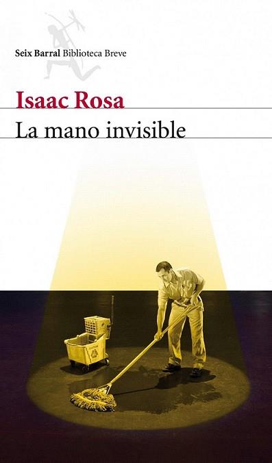 MANO INVISIBLE, LA | 9788432209338 | ROSA, ISAAC | Llibreria L'Illa - Llibreria Online de Mollet - Comprar llibres online