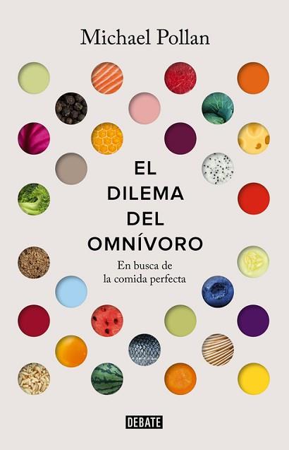 DILEMA DEL OMNÍVORO, EL | 9788499927039 | POLLAN, MICHAEL | Llibreria L'Illa - Llibreria Online de Mollet - Comprar llibres online