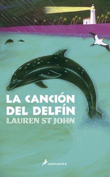 CANCION DEL DELFIN, LA | 9788498381894 | JOHN, LAUREN ST | Llibreria L'Illa - Llibreria Online de Mollet - Comprar llibres online