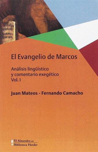 EVANGELIO DE MARCOS, EL VOL. I | 9788425438981 | MATEOS, JUAN/CAMACHO ACOSTA, FERNANDO | Llibreria L'Illa - Llibreria Online de Mollet - Comprar llibres online