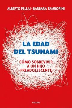 EDAD DEL TSUNAMI, LA | 9788449334665 | PELLAI, ALBERTO/TAMBORINI, BARBARA | Llibreria L'Illa - Llibreria Online de Mollet - Comprar llibres online