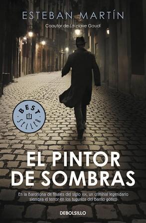 PINTOR DE SOMBRAS, EL | 9788499081687 | MARTIN, ESTEBAN | Llibreria L'Illa - Llibreria Online de Mollet - Comprar llibres online