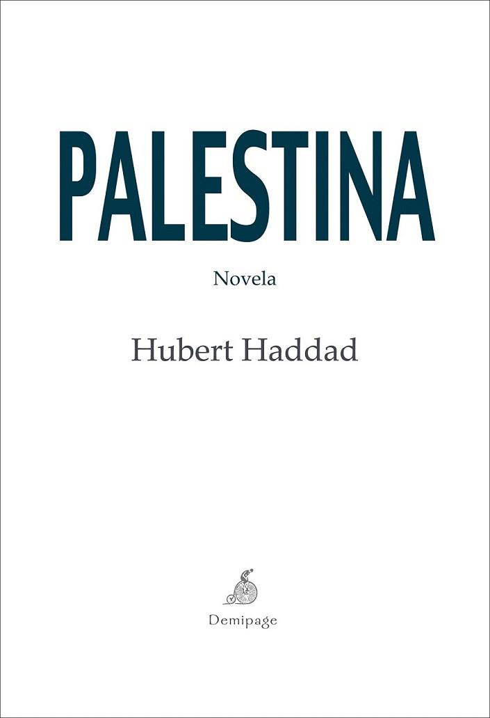 PALESTINA | 9788492719167 | HADDAD, HUBERT | Llibreria L'Illa - Llibreria Online de Mollet - Comprar llibres online