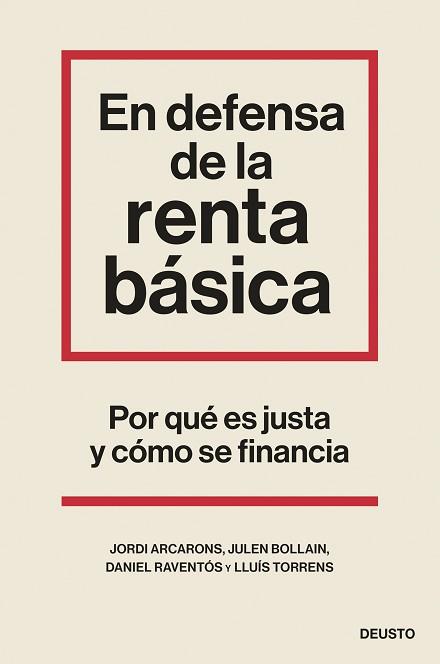 EN DEFENSA DE LA RENTA BÁSICA | 9788423435524 | ARCARONS BULLICH, JORDI/BOLLAIN URBIETA, JULEN/RAVENTÓS, DANIEL/TORRENS MÈLICH, LLUÍS | Llibreria L'Illa - Llibreria Online de Mollet - Comprar llibres online