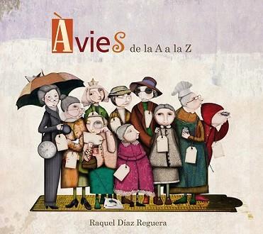 ÀVIES DE LA A A LA Z | 9788448844363 | DÍAZ REGUERA, RAQUEL | Llibreria L'Illa - Llibreria Online de Mollet - Comprar llibres online