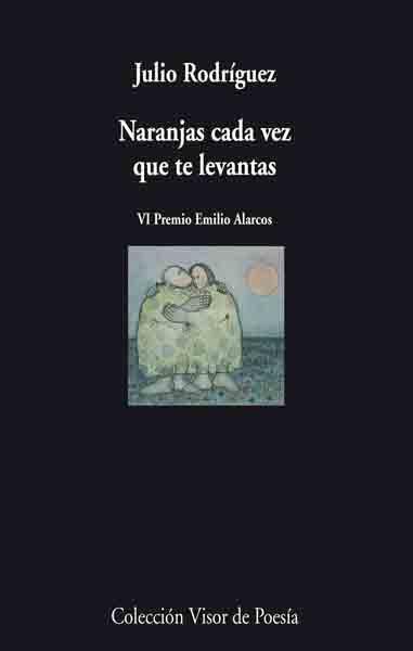 NARANJAS CADA VEZ QUE TE LEVANTAS | 9788475226873 | RODRIGUEZ SUAREZ, JULIO | Llibreria L'Illa - Llibreria Online de Mollet - Comprar llibres online