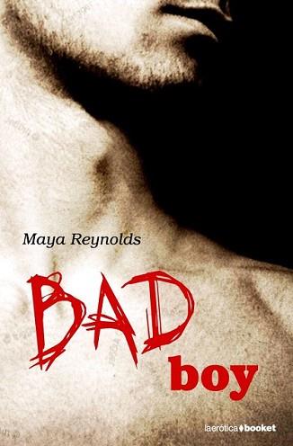BAD BOY | 9788408087755 | REYNOLDS, MAYA