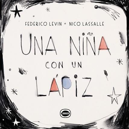  NIÑA CON UN LÁPIZ, UNA | 9788412804423 | LEVÍN, FEDERICO | Llibreria L'Illa - Llibreria Online de Mollet - Comprar llibres online