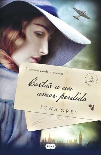 CARTAS A UN AMOR PERDIDO | 9788483658819 | GREY, IONA | Llibreria L'Illa - Llibreria Online de Mollet - Comprar llibres online