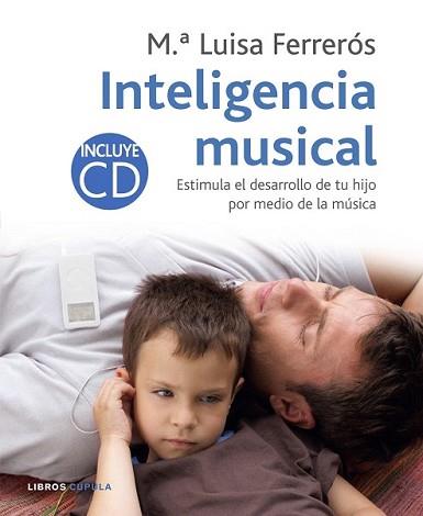 INTELIGENCIA MUSICAL | 9788448047856 | MARÍA LUISA FERRERÓS | Llibreria L'Illa - Llibreria Online de Mollet - Comprar llibres online