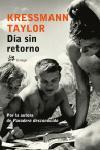 DIA SIN RETORNO | 9788476697641 | TAYLOR, KRESSMANN | Llibreria L'Illa - Llibreria Online de Mollet - Comprar llibres online