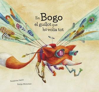 EN BOGO EL GUILLOT QUE HO VOLIA TOT  | 9788419253156 | ISERN, SUSANNA | Llibreria L'Illa - Llibreria Online de Mollet - Comprar llibres online