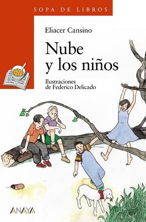 NUBE Y LOS NIÑOS | 9788420712833 | CANSINO, ELIACER | Llibreria L'Illa - Llibreria Online de Mollet - Comprar llibres online