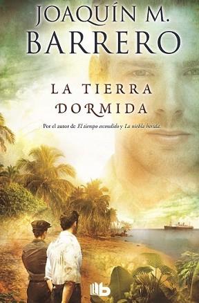 TIERRA DORMIDA, LA | 9788490700778 | BARRERO, JOAQUIN M. | Llibreria L'Illa - Llibreria Online de Mollet - Comprar llibres online