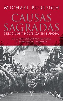 CAUSAS SAGRADAS | 9788430606214 | BURLEIGH, MICHAEL | Llibreria L'Illa - Llibreria Online de Mollet - Comprar llibres online