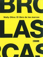 LIBRO DE LAS MARCAS | 9788475565910 | OLINS, WALLY | Llibreria L'Illa - Llibreria Online de Mollet - Comprar llibres online