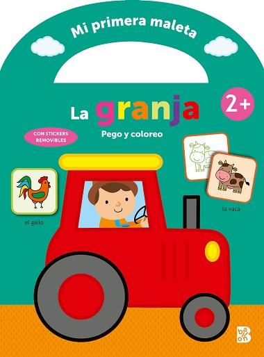 MI PRIMERA MALETA - PEGO Y COLOREO - LA GRANJA | 9789403228747 | BALLON | Llibreria L'Illa - Llibreria Online de Mollet - Comprar llibres online