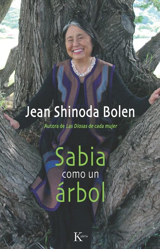 SABIA COMO UN ARBOL -SP | 9788499881324 | SHINODA BOLEN, JEAN | Llibreria L'Illa - Llibreria Online de Mollet - Comprar llibres online