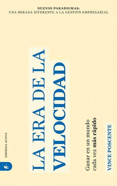 ERA DE LA VELOCIDAD, LA | 9788492452088 | POSCENTE, VINCE | Llibreria L'Illa - Llibreria Online de Mollet - Comprar llibres online