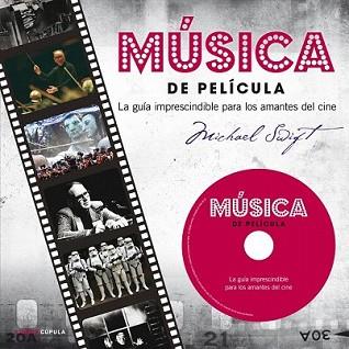 MÚSICA DE PELÍCULA | 9788448009854 | SWIFT, MICHAEL | Llibreria L'Illa - Llibreria Online de Mollet - Comprar llibres online